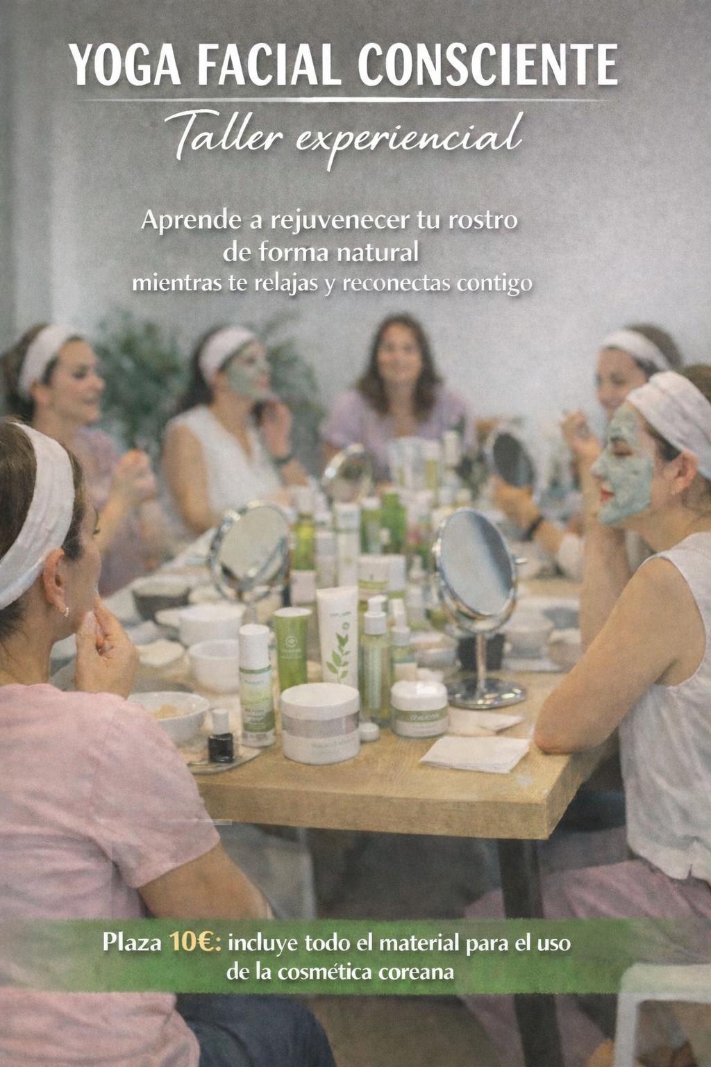Yoga Facial Consciente - Taller experiencial en Centro Cuídate Coín. Plaza 10€, incluye cosmética coreana